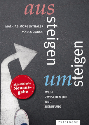 Buchcover Aussteigen - Umsteigen v. M. Morgenthaler und M. Zaugg