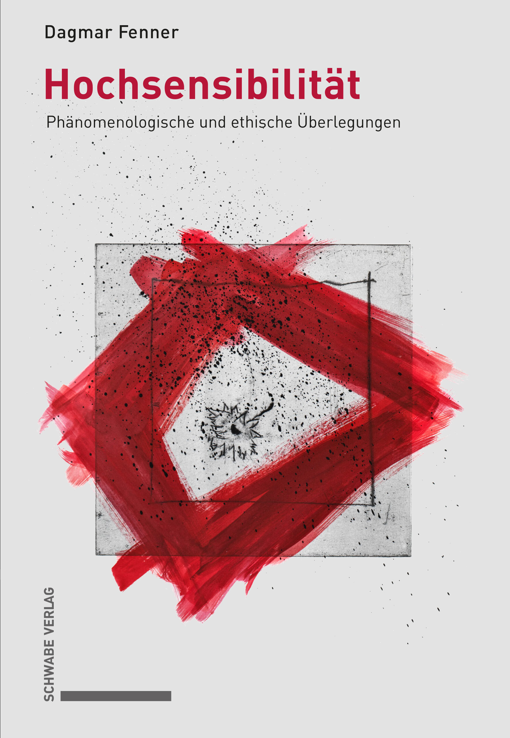 Coverbild von Dagmar Fenner: Hochsensibilität ©Schwabeverlag