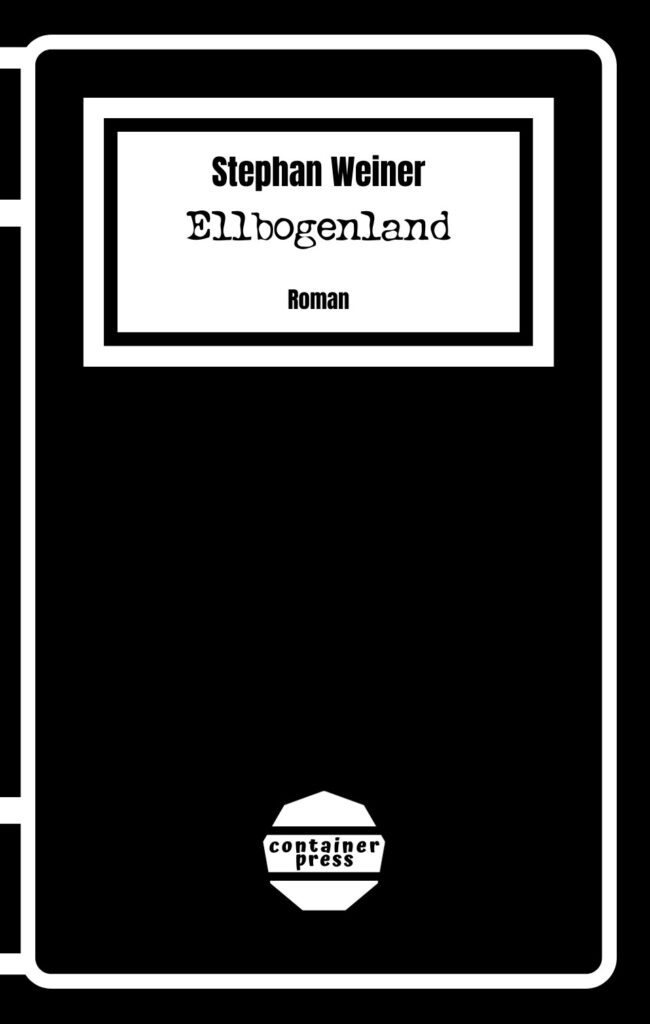 Das Cover von Ellenbogenland von Stephan Weiner ist ganz in schwarz-weiss gehalten. Es erinnert an ein schwarzes Schulheft mit weissem Etikett. Auf dem Etikett steht der Titel und Autorenname, an der unteren Seite des Covers ist das Verlagslogo gedruckt. 